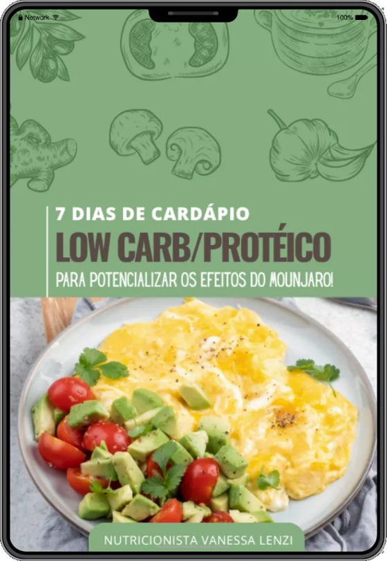 Capa do ebook 7 Dias de Cardápio Low Carb/Protéico para Potencializar os Efeitos do Mounjaro
